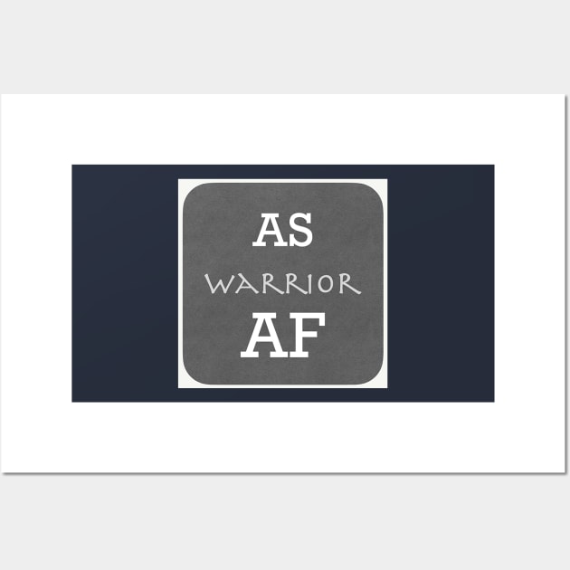 AS Warrior AF Ankylosing Spondylitis Awareness Wall Art by ErinBrieArt